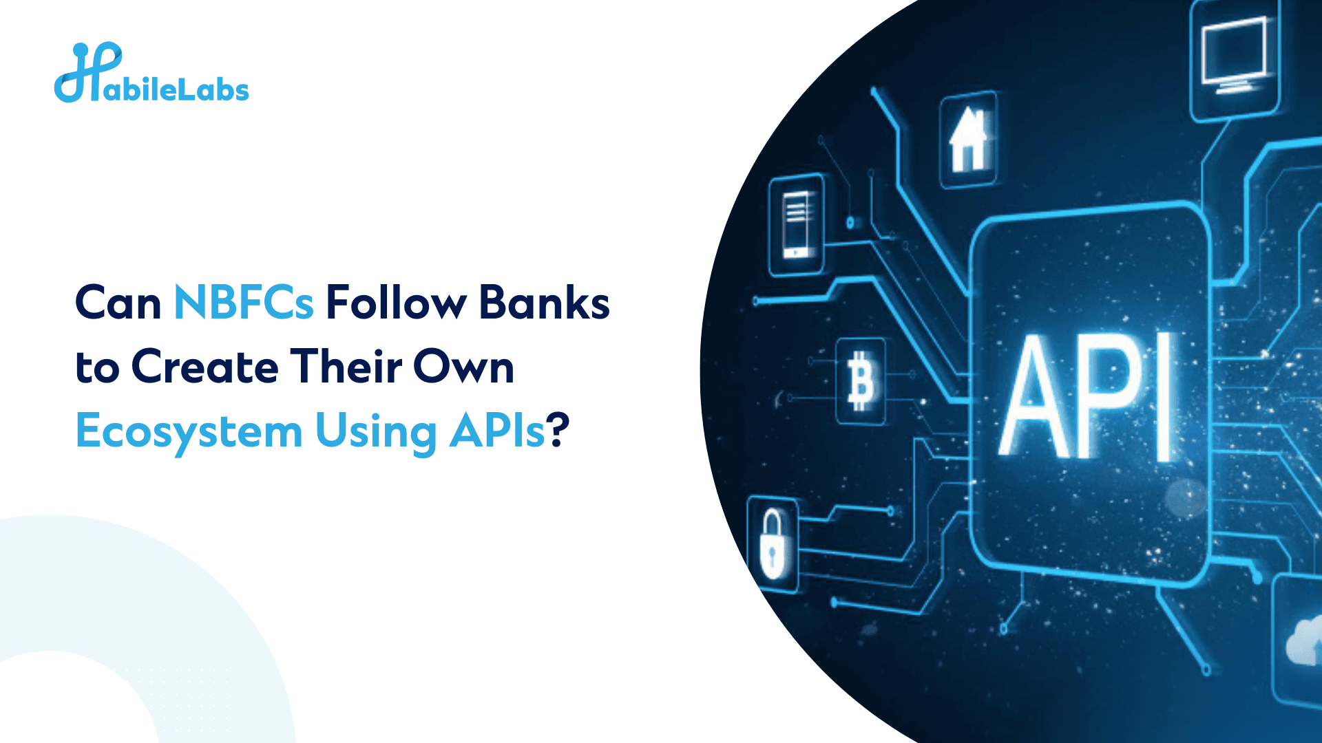 Can NBFCs Follow Banks to Create Their Own Ecosystem Using APIs